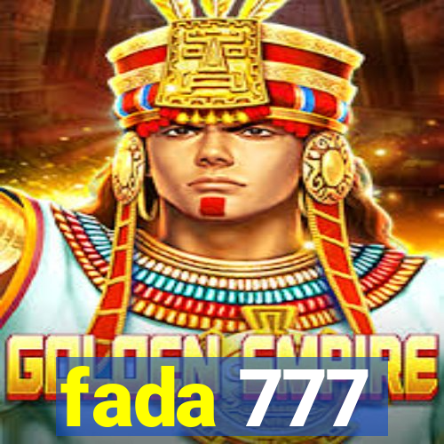 fada 777